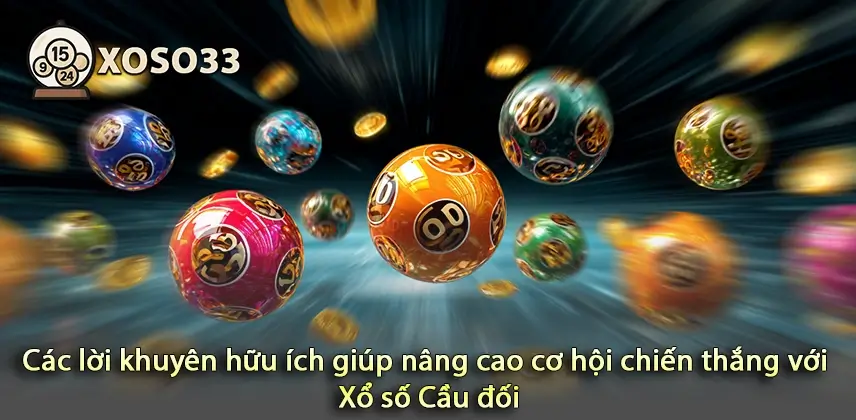 Chia sẻ bí quyết hữu ích để thắng số cầu đối hiệu quả
