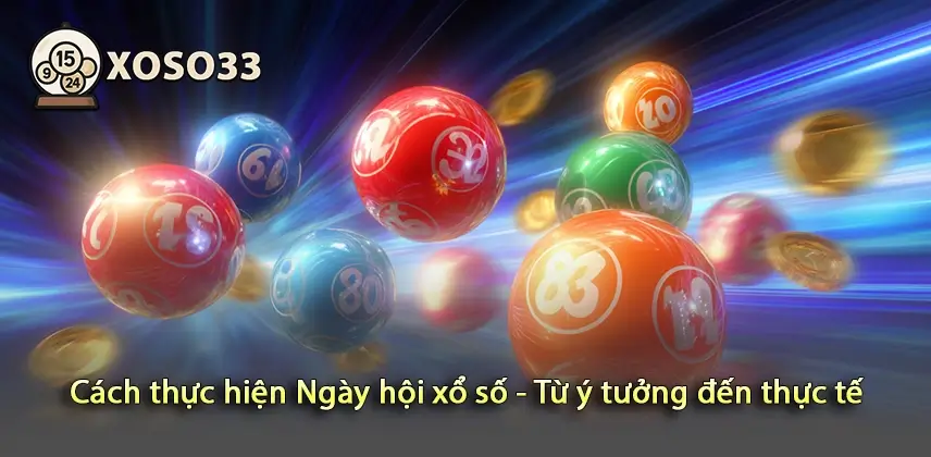 Lên ý tưởng cho Ngày hội xổ số - Khai thác tiềm năng sáng tạo